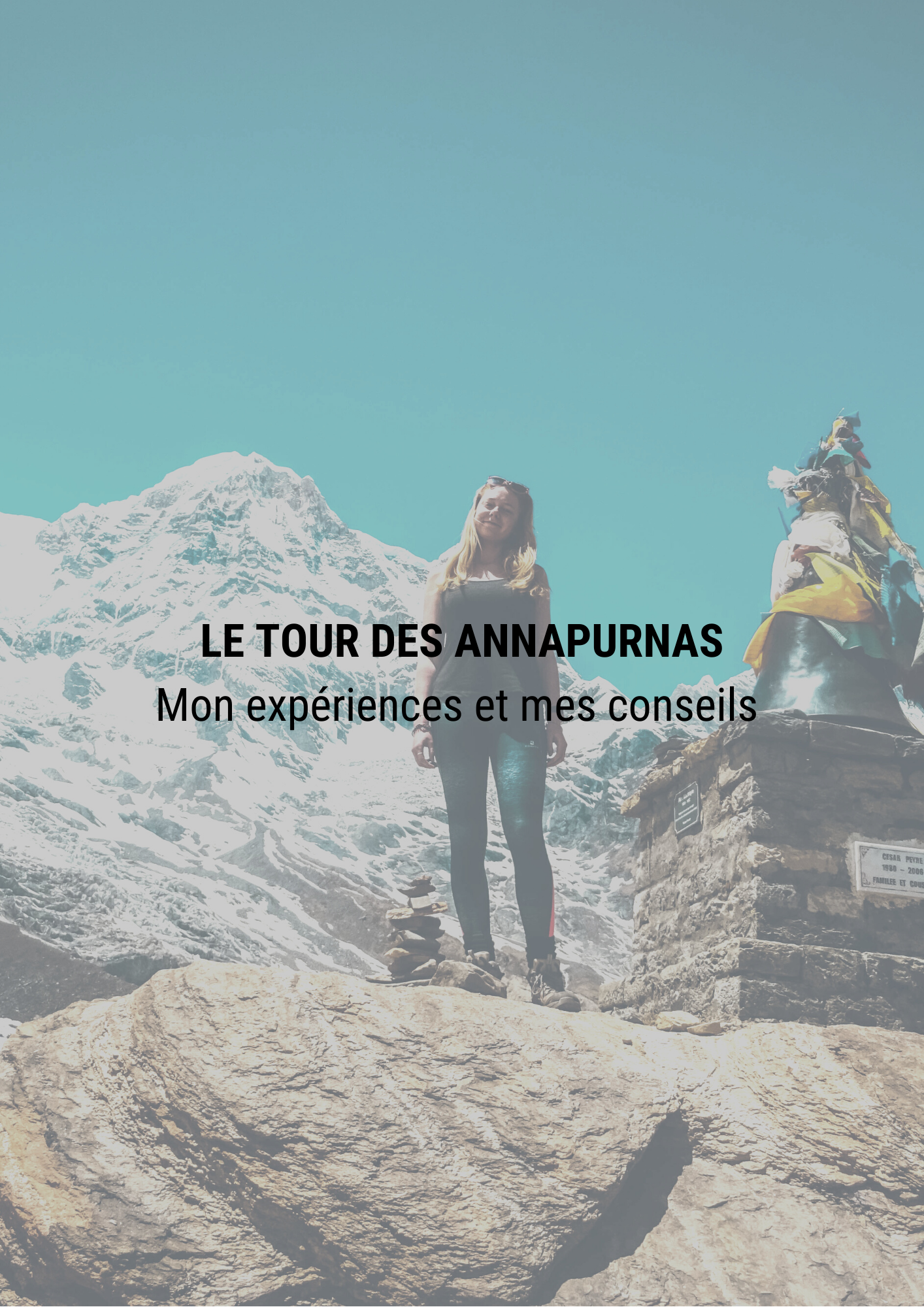 Mon expérience sur le tour des Annapurnas trek au Népal